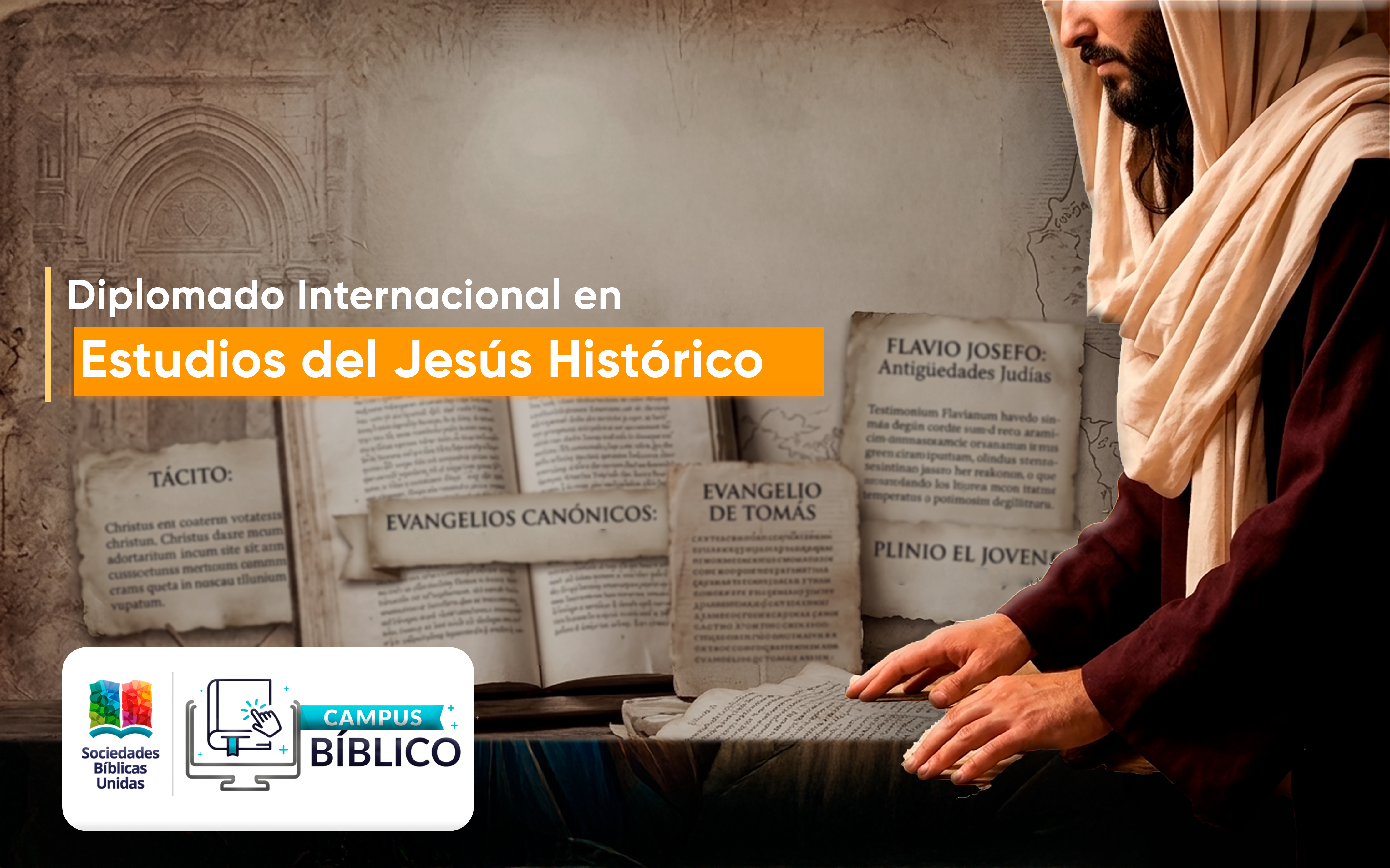 Las fuentes del Jesús histórico: Evangelios, y testimonios extra bíblicos